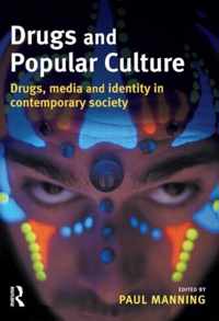 Drugs & Popular Culture