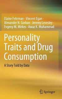 Personality Traits and Drug Consumption