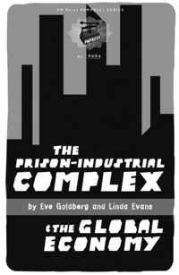 The Prison-industrial Complex And The Global Economy