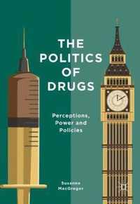 The Politics of Drugs