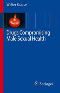 Drugs Compromising Male Sexual Health