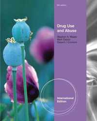 Drug Use and Abuse, International Edition