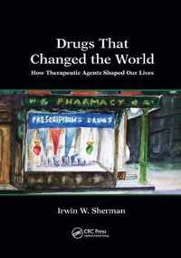 Drugs That Changed the World