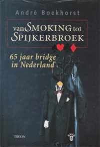 VAN SMOKING TOT SPIJKERBROEK