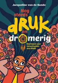 Nog steeds druk en dromerig