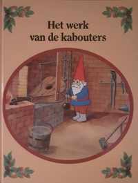 Het werk van de kabouters - Rien Poortvliet