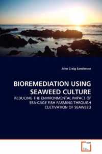 Bioremediation Using Seaweed Culture