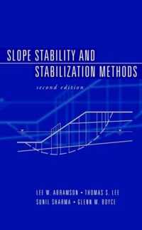 Slope Stability and Stabilization Methods