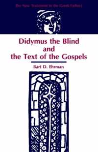 Didymus the Blind and the Text of the Gospels