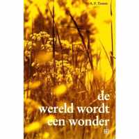 De wereld wordt een wonder