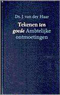 Tekenen ten goede. ambtelijke ontmoetingen