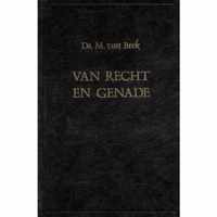 Van Recht en Genade