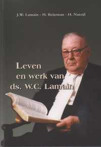 Leven en werk van ds. W.C. Lamain