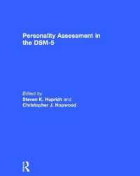 Personality Assessment in the DSM-5