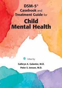 DSM 5 Casebook & Treatment Guide for Chi