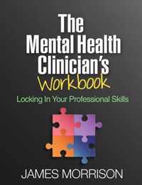 The Mental Health Clinician's Workbook