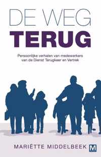 De weg terug - Mariette Middelbeek - Paperback (9789460683725)