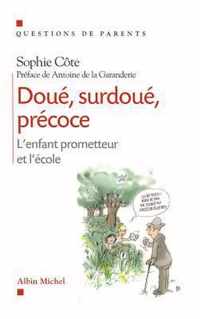 Doue, Surdoue, Precoce