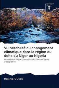 Vulnerabilite au changement climatique dans la region du delta du Niger au Nigeria