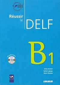 Réussir le DELF niveau B1 livre + cd-audio