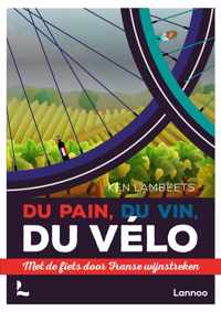 Du pain, du vin, du vélo