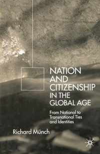 Nation and Citizenship in the Global Age