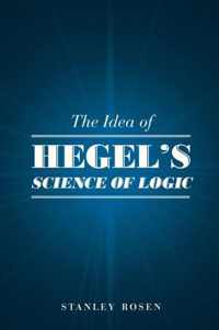 Idea Of Hegel'S Science Of Logic