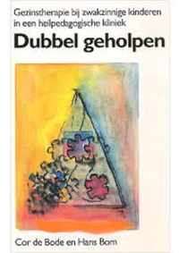 Dubbel geholpen