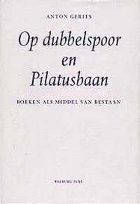 Op Dubbelspoor En Pilatusbaan