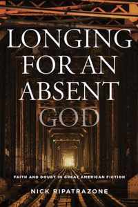 Longing for an Absent God