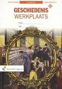 Geschiedeniswerkplaats vmbo-bk 2 leerwerkboek A