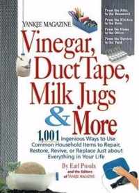 Vinegar, Duct Tape, Milk Jugs & More