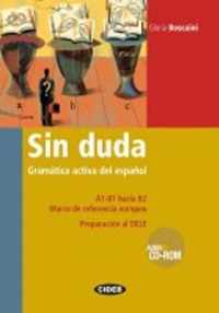 Sin duda. Gramatica activa del espanol (A1-B1) + CD