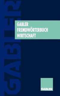 Gabler Fremdworterbuch Wirtschaft