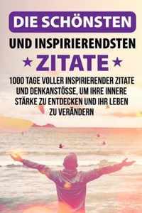 Die schoensten und inspirierendsten Zitate