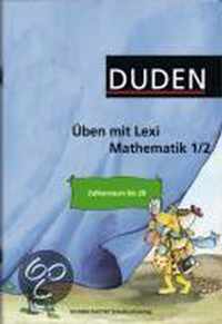 Duden. Üben mit Lexi. Mathematik 1/2. Zahlenraum bis 20