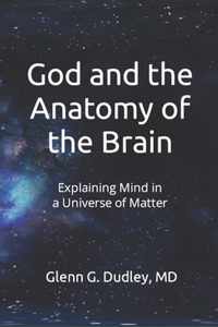 God and the Anatomy of the Brain