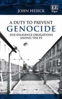 A Duty to Prevent Genocide  Due Diligence Obligations among the P5