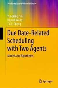 Due Date-Related Scheduling with Two Agents