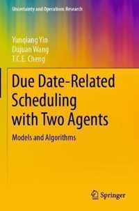 Due Date Related Scheduling with Two Agents