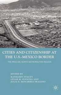 Cities and Citizenship at the U.S.-Mexico Border: The Paso del Norte Metropolitan Region