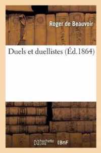 Duels Et Duellistes