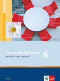 Lambacher Schweizer. 6. Schuljahr. Lösungen und Materialien. Bayern