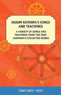 Dusum Khyenpa's Songs and Teachings