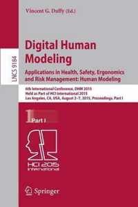 Digital Human Modeling Applications in Health Safety Ergonomics and Risk Mana