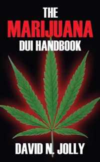 The Marijuana DUI Handbook