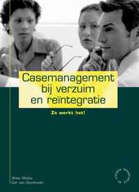 Casemanagement bij verzuim en reintegratie