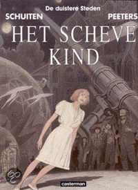 De duistere steden - Het scheve kind