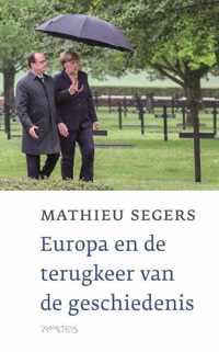 Europa en de terugkeer van de geschiedenis