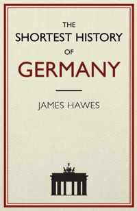 The Shortest History of Germany